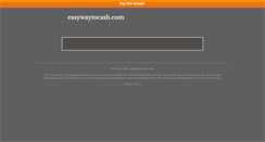 Desktop Screenshot of easywaytocash.com